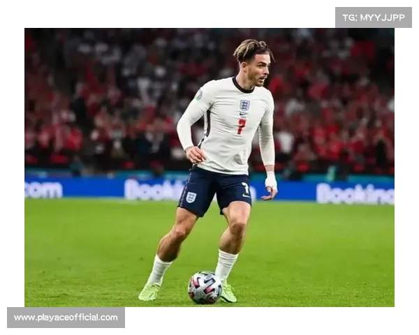 电讯报:世界杯名额竞争激烈 格拉利什等英格兰球员转会前景引关注 电讯报:世界杯名额竞争激烈 格拉利什等英格兰球员转会前景引关注