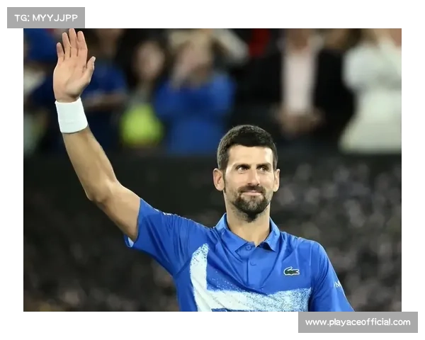 德约科维奇再创辉煌强势统治全场势不可挡展现网球王者风范 德约科维奇再创辉煌强势统治全场势不可挡展现网球王者风范